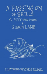 Passing On of Shells: 50 Fifty-Word Poems