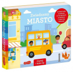 Zwiedzamy miasto. Akademia Mądrego Dziecka. Czytaj i baw się