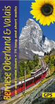 Bernese Oberland and Valais Sunflower Guide: 75 long and short walks with detailed maps and GPS; 6 car tours with pull-out map and 3 train tours