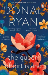 Queen of Dirt Island: From the Booker-longlisted No.1 bestselling author of Strange Flowers