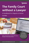 Family Court without a Lawyer: A Handbook for Litigants in Person 4th New edition
