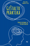 Ge&scaron;talto praktika: konsultavimas ir psichoterapija
