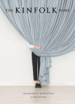 The Kinfolk Home, The Kinfolk Home
