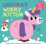 Unicorns Wobbly Bottom, Unicorns Wobbly Bottom