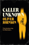 Caller Unknown, Caller Unknown