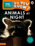 Do You Know? Level 2 - BBC Earth Animals at Night, Do You Know? Level 2 - BBC Earth Animals at Night