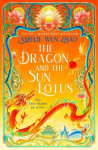 The Dragon and the Sun Lotus, The Dragon and the Sun Lotus