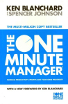 New One Minute Manager: Increase Productivity, Profits and Your Own Prosperity