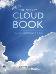 Pocket Cloud Book Updated Edition: How to Understand the Skies in association with the Met Office Edition