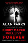 Bobby March Will Live Forever Main