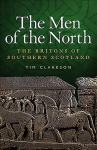 Men of the North: The Britons of Southern Scotland