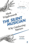 Silent Musician: Why Conducting Matters Main