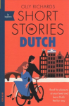 Short Stories in Dutch for Beginners: Read for pleasure at your level, expand your vocabulary and learn Dutch the fun way!