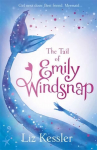 Tail of Emily Windsnap: Book 1, Book 1