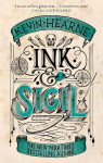Ink & Sigil: Book 1 of the Ink & Sigil series - from the world of the Iron Druid Chronicles Digital original