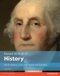 Edexcel GCSE (9-1) History British America, 1713-1783: empire and revolution Student Book, Student Book