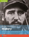 Edexcel GCSE (9-1) History Foundation Superpower relations and the Cold War, 1941-91 Student Book New edition