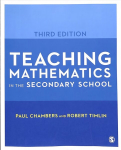Teaching Mathematics in the Secondary School 3rd Revised edition