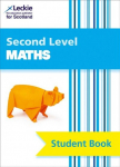 Second Level Maths: Curriculum for Excellence Maths for Scotland, CfE Maths Second Level Pupil Book