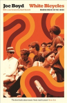 White Bicycles: Making Music in the 1960s Main - Classic edition