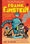 Frank Einstein and the Antimatter Motor: Book One