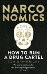 Narconomics: How To Run a Drug Cartel