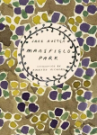 Mansfield Park (Vintage Classics Austen Series): Jane Austen
