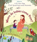 First Questions and Answers: Where do babies come from?: Where Do Babies Come From?