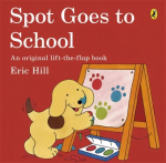 Spot Goes to School 2nd edition