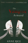 Vampire Armand: The Vampire Chronicles