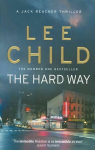 Hard Way: (Jack Reacher 10)
