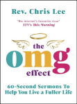 OMG Effect: 60-Second Sermons to Live a Fuller Life
