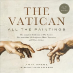 Vatican: All The Paintings: The Complete Collection of Old Masters, Plus More than 300 Sculptures, Maps, Tapestries, and other Artifacts