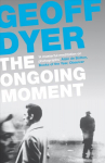 Ongoing Moment: A Book About Photographs Main