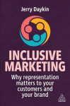 Inclusive Marketing: Why Representation Matters to Your Customers and Your Brand