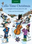 Cello Time Christmas plus CD: A stockingful of 32 easy pieces for cello