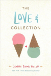 Love & Collection: Love & Gelato; Love & Luck; Love & Olives Boxed Set ed.