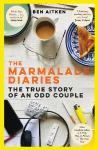 Marmalade Diaries: The True Story of an Odd Couple
