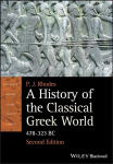 History of the Classical Greek World, 478-323 BC 2e: 478 - 323 Bc 2nd Edition