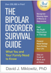 Bipolar Disorder Survival Guide: What You and Your Family Need to Know 3rd edition
