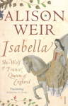 Isabella: She-Wolf of France, Queen of England