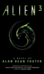 Alien 3: The Official Movie Novelization: The Official Movie Novelization