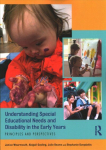Understanding Special Educational Needs and Disability in the Early Years: Principles and Perspectives