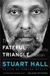 Fateful Triangle: Race, Ethnicity, Nation