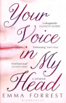 Your voice in my head