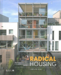 Radical Housing: Designing multi-generational and co-living housing for all