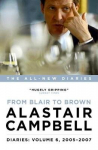 Diaries: From Blair to Brown, 2005 - 2007: Volume 6, 2005 - 2007, Volume 6
