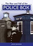 Rise and Fall of the Police Box