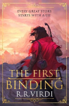 First Binding: A Silk Road epic fantasy full of magic and mystery