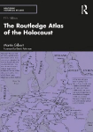 Routledge Atlas of the Holocaust 5th edition